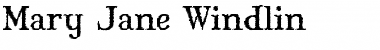 Download Mary Jane Windlin Font Download Mary Jane Windlin Font