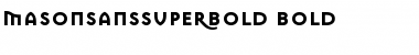 Download MasonSansSuperBold Font Download MasonSansSuperBold Font