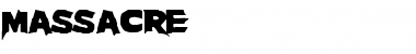 Download Massacre Font Download Massacre Font