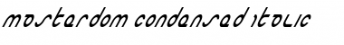 Download Masterdom Condensed Italic Font Download Masterdom Condensed Italic Font