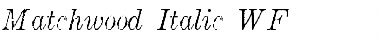 Download Matchwood Italic WF Font Download Matchwood Italic WF Font