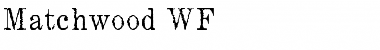 Download Matchwood WF Font Download Matchwood WF Font
