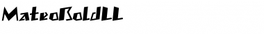 Download MateoBoldLL Font Download MateoBoldLL Font