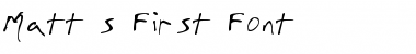 Download Matt's First Font Font Download Matt's First Font Font