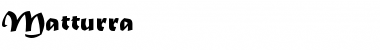 Download Matturra Font Download Matturra Font