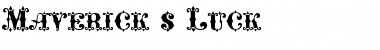Download Maverick's Luck Font Download Maverick's Luck Font