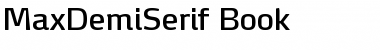 Download MaxDemiSerif-Book Font Download MaxDemiSerif-Book Font