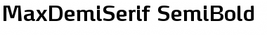 Download MaxDemiSerif-SemiBold Font Download MaxDemiSerif-SemiBold Font