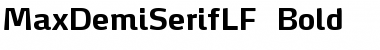 Download MaxDemiSerifLF-Bold Font Download MaxDemiSerifLF-Bold Font