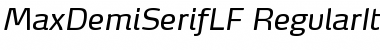 Download MaxDemiSerifLF-RegularItalic Font Download MaxDemiSerifLF-RegularItalic Font
