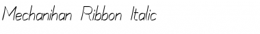 Download Mechanihan Ribbon Font Download Mechanihan Ribbon Font