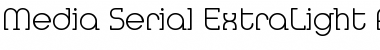 Download Media-Serial-ExtraLight Font Download Media-Serial-ExtraLight Font
