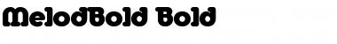 Download MelodBold Font Download MelodBold Font