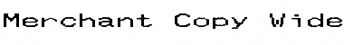 Download Merchant Copy Wide Font Download Merchant Copy Wide Font
