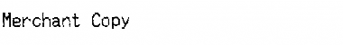 Download Merchant Copy Font Download Merchant Copy Font