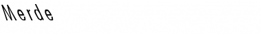 Download Merde Font Download Merde Font