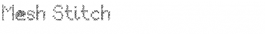 Download Mesh Stitch Font Download Mesh Stitch Font