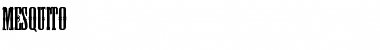 Download Mesquito Font Download Mesquito Font