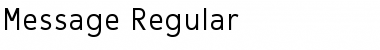 Download Message-Regular Font Download Message-Regular Font