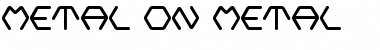 Download Metal On Metal Font Download Metal On Metal Font