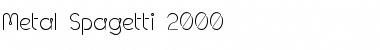 Download Metal Spagetti 2000 Font Download Metal Spagetti 2000 Font