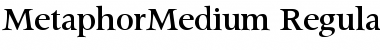 Download MetaphorMedium Font Download MetaphorMedium Font