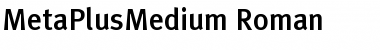 Download MetaPlusMedium-Roman Font Download MetaPlusMedium-Roman Font