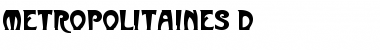 Download Metropolitaines D Font Download Metropolitaines D Font