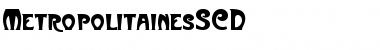 Download MetropolitainesSCD Font Download MetropolitainesSCD Font