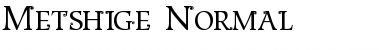 Download Metshige Font Download Metshige Font