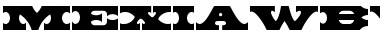 Download MexiaWBW Font Download MexiaWBW Font