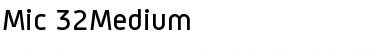 Download Mic 32Medium Font Download Mic 32Medium Font