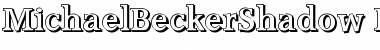 Download MichaelBeckerShadow Font Download MichaelBeckerShadow Font