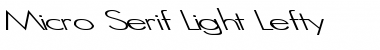 Download Micro Serif-Light Lefty Font Download Micro Serif-Light Lefty Font