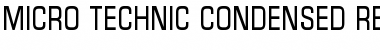 Download Micro Technic Condensed Font Download Micro Technic Condensed Font