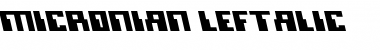 Download Micronian Leftalic Font Download Micronian Leftalic Font