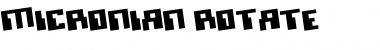 Download Micronian Rotate Font Download Micronian Rotate Font