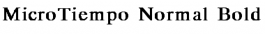 Download MicroTiempo-Normal bold Font Download MicroTiempo-Normal bold Font