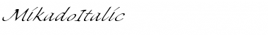 Download MikadoItalic Font Download MikadoItalic Font