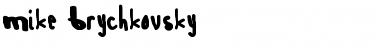 Download Mike Brychkovsky Font Download Mike Brychkovsky Font
