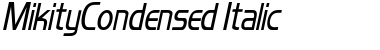 Download MikityCondensed Font Download MikityCondensed Font