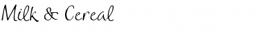 Download Milk & Cereal Font Download Milk & Cereal Font