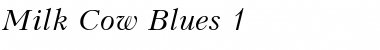 Download Milk Cow Blues 1 Font Download Milk Cow Blues 1 Font
