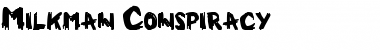 Download Milkman Conspiracy Font Download Milkman Conspiracy Font