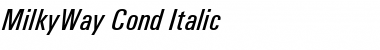 Download MilkyWay Cond Italic Font Download MilkyWay Cond Italic Font