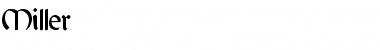 Download Miller Font Download Miller Font