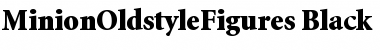 Download MinionOldstyleFigures-Black Font Download MinionOldstyleFigures-Black Font