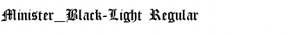 Download Minister_Black-Light Font Download Minister_Black-Light Font