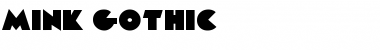 Download Mink Gothic Font Download Mink Gothic Font