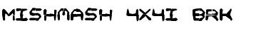 Download Mishmash 4x4i BRK Font Download Mishmash 4x4i BRK Font